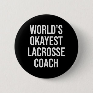 World's Okayest Lacrosse Coach Gift Knapp