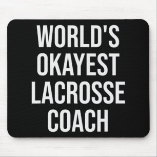 World's Okayest Lacrosse Coach Gift Musmatta