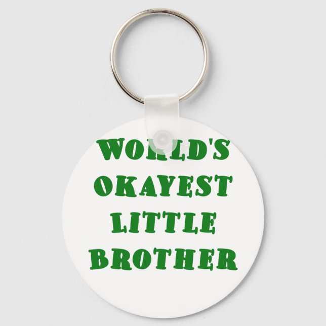 Worlds Okayest Little Brother Nyckelring (Framsida)