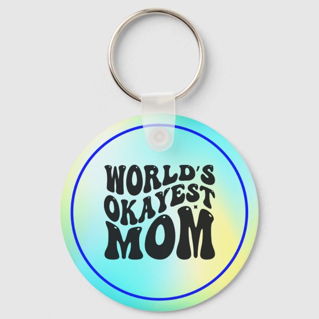 World's Okayest Mamma Mors dag Design-51723 Nyckelring (Framsida)