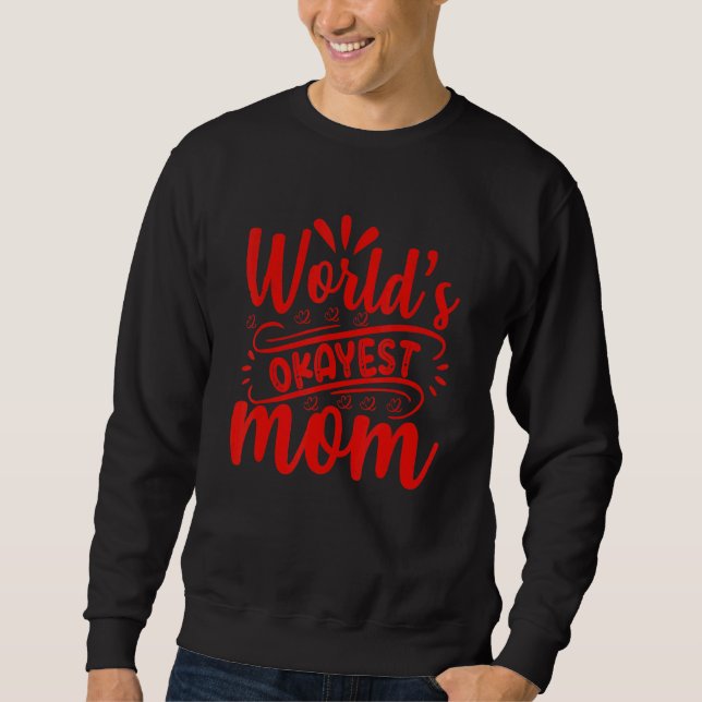 World's Okayest Mamma Mors dag Momma Mamma 1 Lång Ärmad Tröja (Framsida)