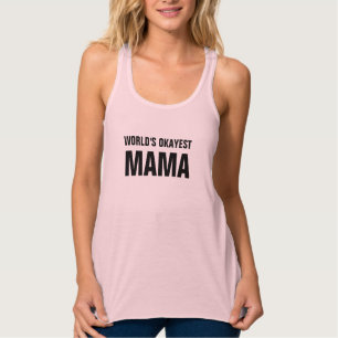 World's Okayest Mamma Tanktop - Racerback Tee! Linne Med Racerback