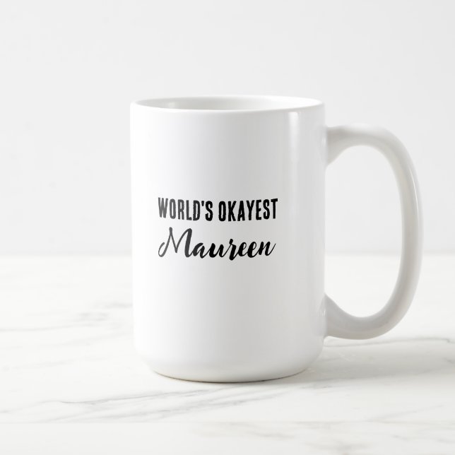 World's Okayest Maureen Kaffemugg (Höger)