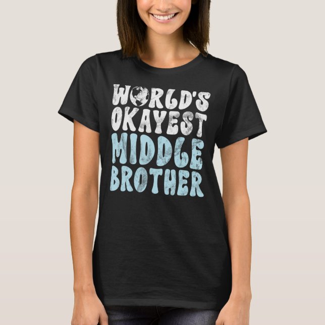 Worlds okayest Mitten Brother T Shirt (Framsida)