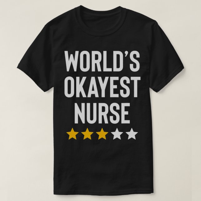 Worlds Okayest Nurse Funny Birthday julgag T Shirt (Design framsida)