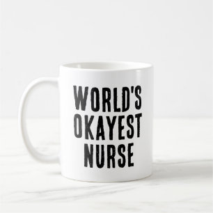 World's Okayest Nurse Gift Kaffemugg