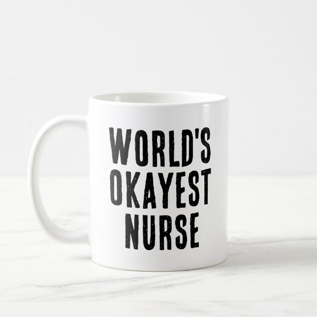 World's Okayest Nurse Gift Kaffemugg (Vänster)