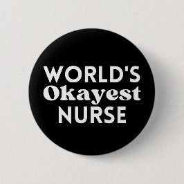 World's Okayest Nurse Knapp