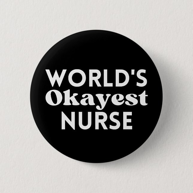 World's Okayest Nurse Knapp (Framsida)