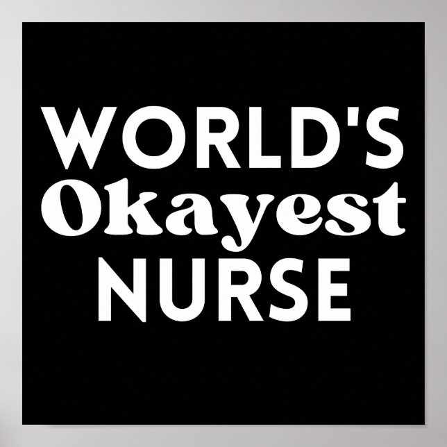 World's Okayest Nurse Poster (Framsidan)