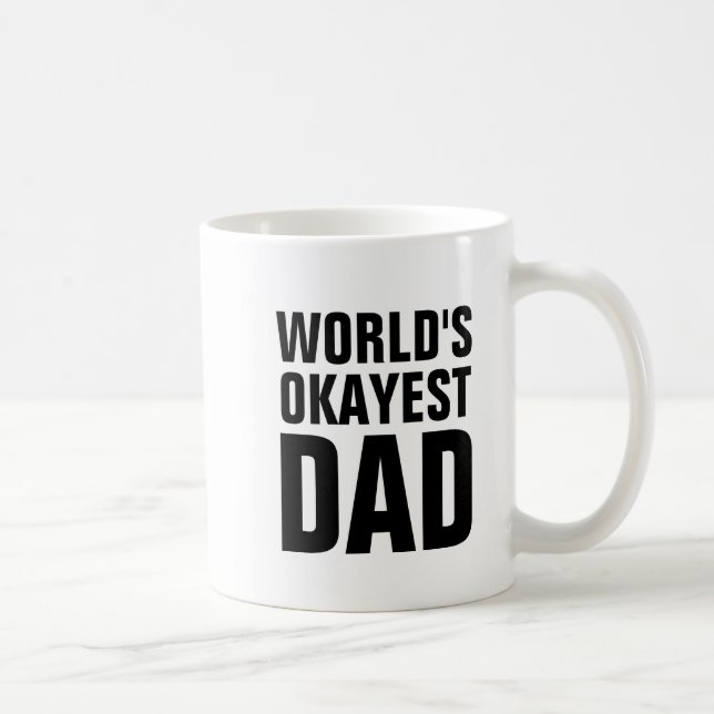 WORLDS OKAYEST PAPPA KAFFE KOPPAR (Höger)