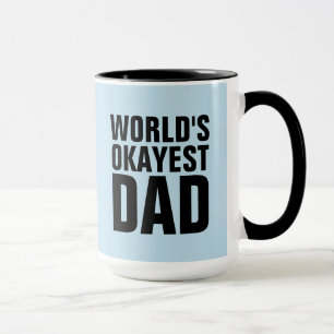 WORLDS OKAYEST PAPPA KAFFE KOPPAR KOPP