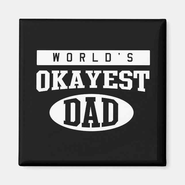 World's Okayest Pappa Magnet (Framsidan)