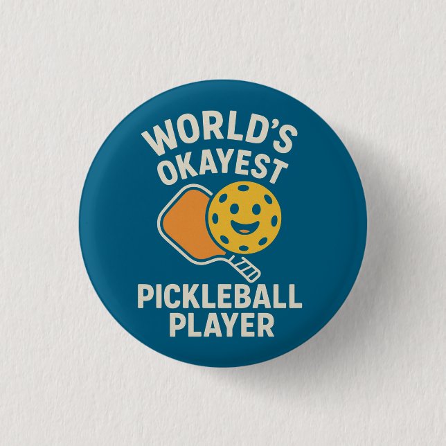 Worlds Okayest Pickleball Player Knapp (Framsida)