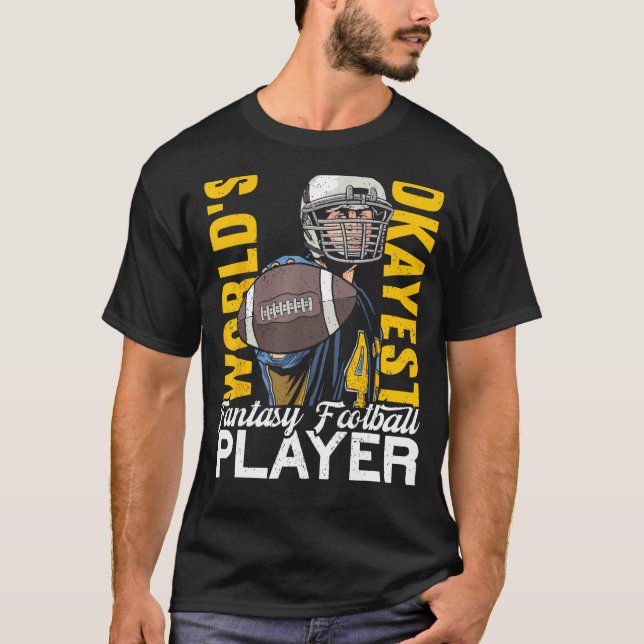 World's Okayest Player Draft Day Fantasy Football T Shirt (Framsida)