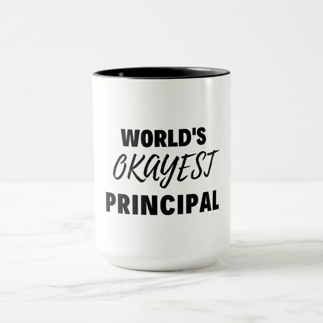 World's Okayest Principal 2 Mugg (Center)
