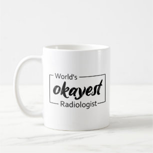 World's Okayest Radiolog Kaffemugg