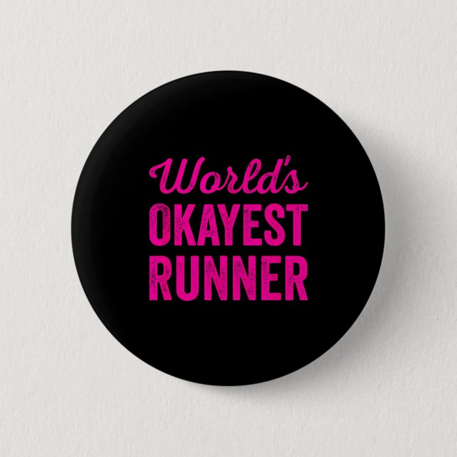 Worlds Okayest Runner Funny Sarcastic Running Srts Knapp (Framsida)