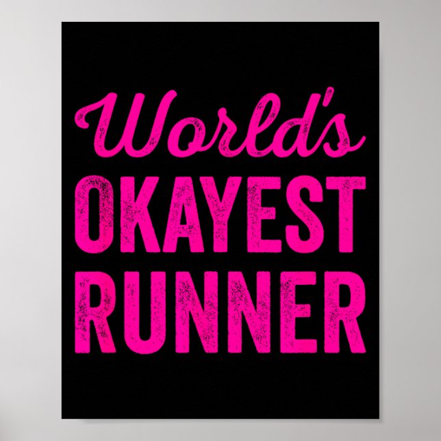 Worlds Okayest Runner Funny Sarcastic Running Srts Poster (Framsidan)