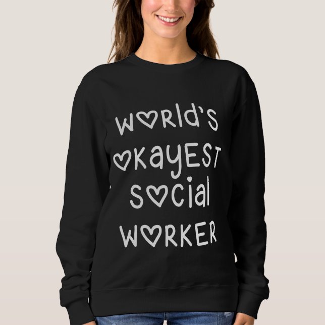 World's Okayest Social Worker Gag T Shirt (Framsida)