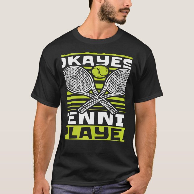 World's Okayest Tennis Player Player Professionell T Shirt (Framsida)