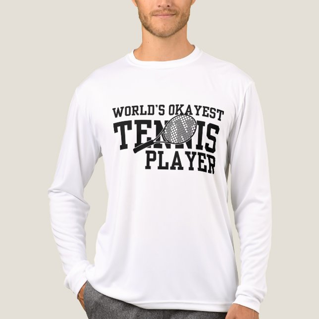 World's Okayest Tennis Player T Shirt (Framsida)