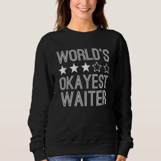 Worlds Okayest Waiter  Waiter 1 T Shirt
