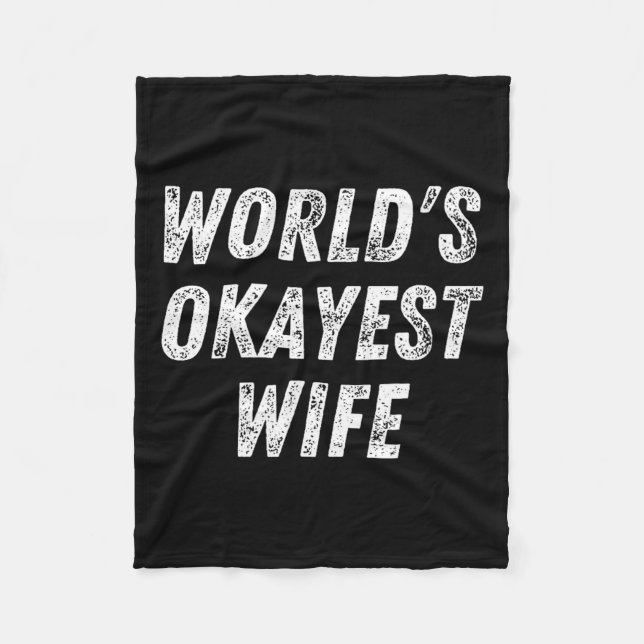 World's Okayest Wife, Funny Wife Birthday, New Bri Fleecefilt (Framsidan)