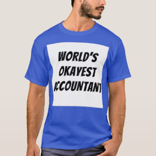 Worlds okayestrevisor 4 t shirt