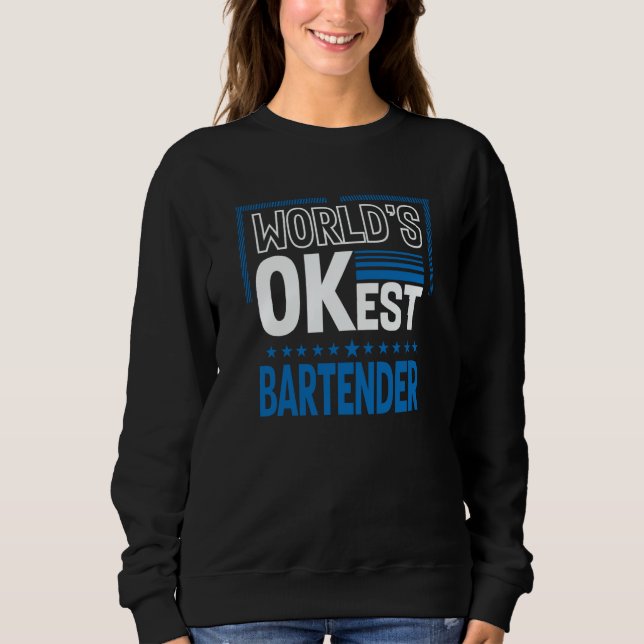 Worlds OKest Bartender Bartending Humor Mixologist T Shirt (Framsida)