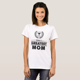 World's Underbarare MAMMA-pris för gåva T Shirt
