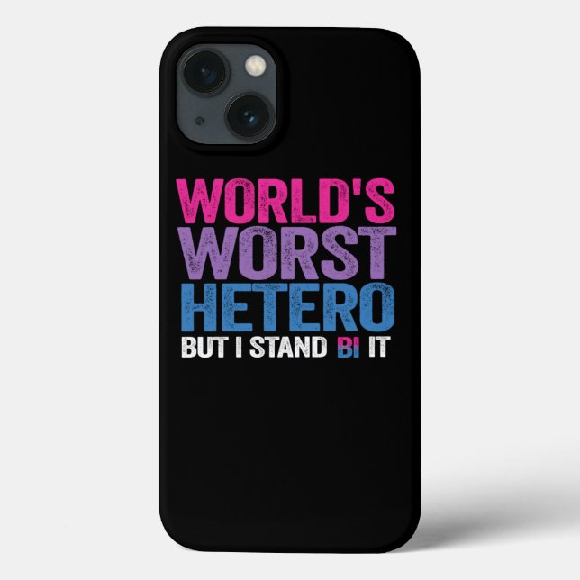 Worlds värst Hetero, men jag står för det fina Bi  (Baksida)
