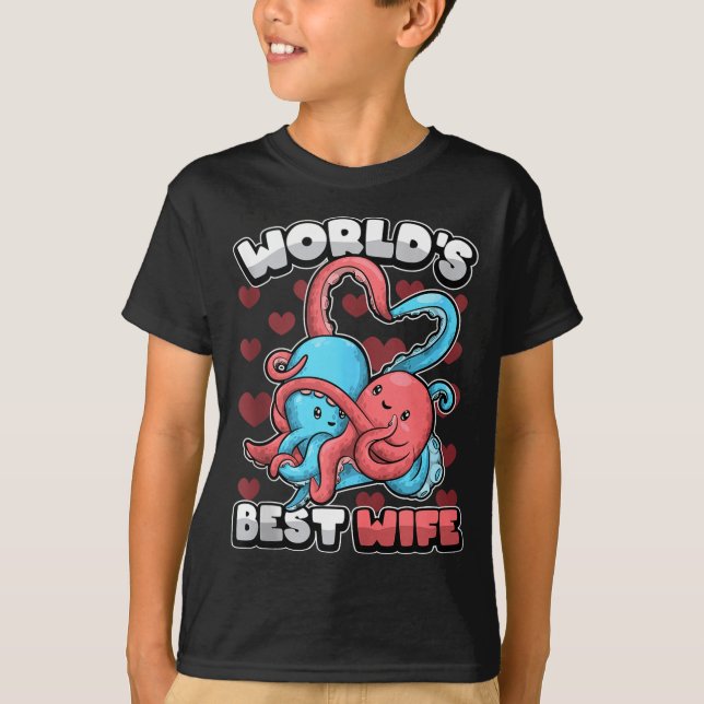 World's Wife Cute Kawaii Octopus Heart Cute Couple T Shirt (Framsida)