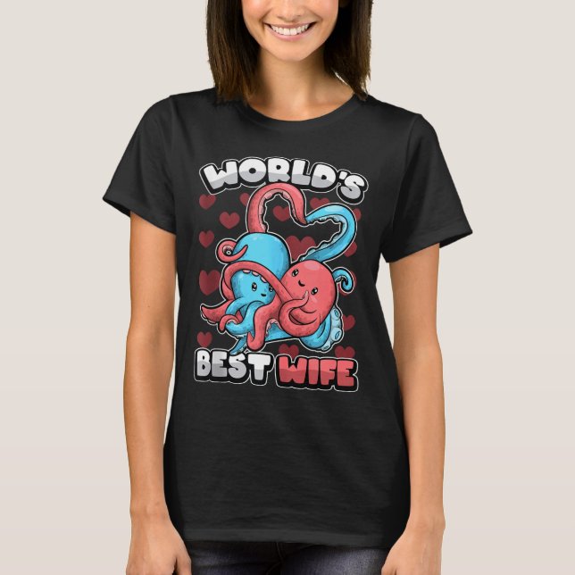 World's Wife Cute Kawaii Octopus Heart Cute Couple T Shirt (Framsida)