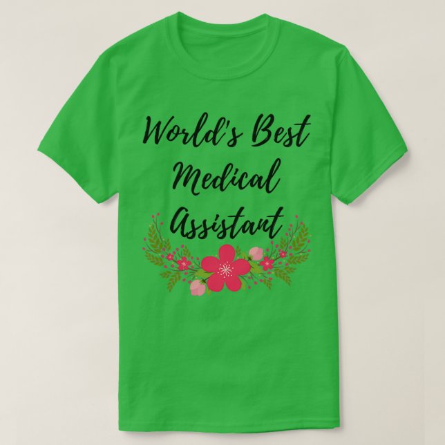 Worldx27:s bästa medicinska assistent t shirt (Design framsida)