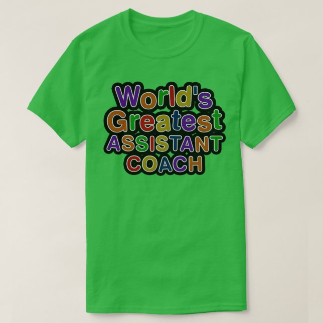 Worldx27:s Underbarare ASSISTANT COACH T Shirt (Design framsida)
