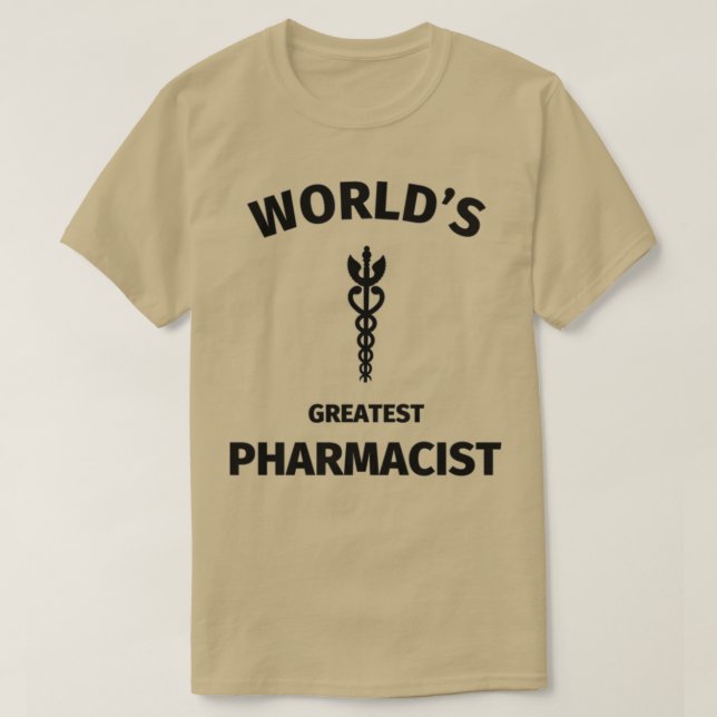 Worldx27: s Underbarare farmaceut T Shirt (Design framsida)