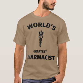 Worldx27: s Underbarare farmaceut T Shirt