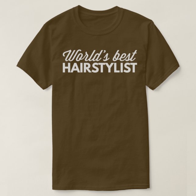 Worldx27s bästa Hairstylist T Shirt (Design framsida)