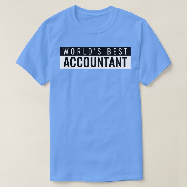 Worldx27s Best Accountant 3 T Shirt (Design framsida)