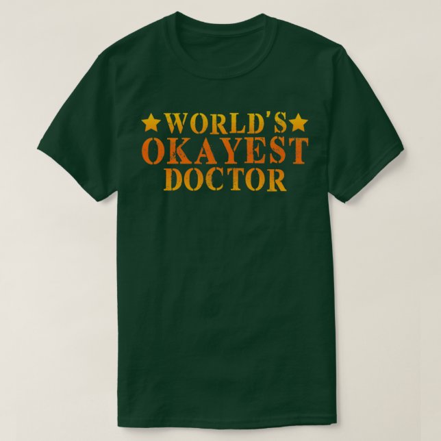Worldx27s Okayest Doktor 9 T Shirt (Design framsida)