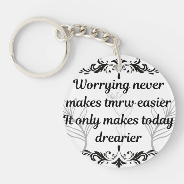 Worrying Never Makes Tomorrow Easier Inspirational (Framsidan)