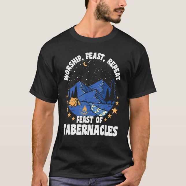 Worship Feast And Repeat Feast Of Tabernacles Sukk T Shirt (Framsida)