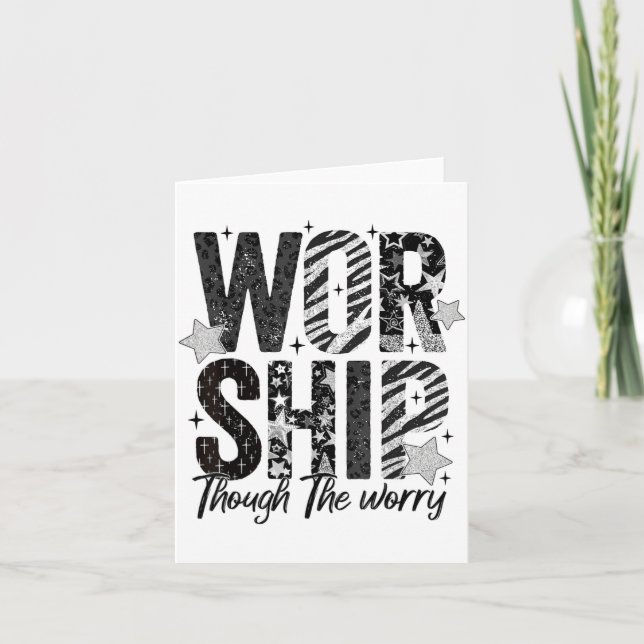 Worship Through The Worry Insrational Religious Ch Kort (Framsida)