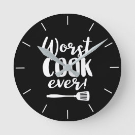 Worst Cook nånsin funny Chef Quote Black Kitchen Rund Klocka