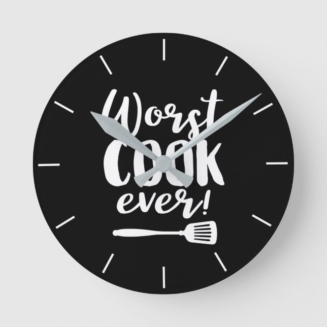 Worst Cook nånsin funny Chef Quote Black Kitchen Rund Klocka (Framsida)
