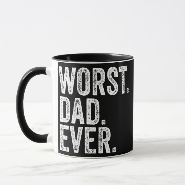 Worst Dad Ever Funny Father's Day Distressed Mugg (Vänster)