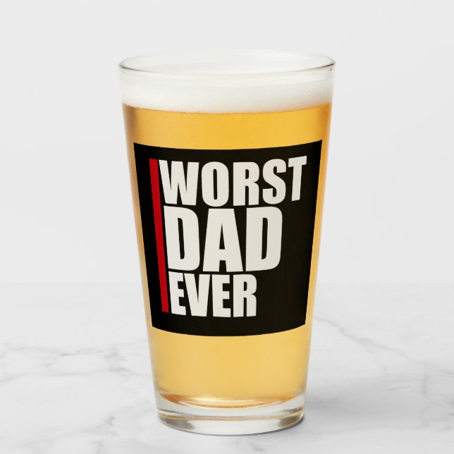 Worst Dad Ever Funny Sarcastic Father's Day Joke Glaskopp (Framsida fylld)
