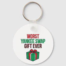 Worst Yankee Swap Gift Ever Nyckelring