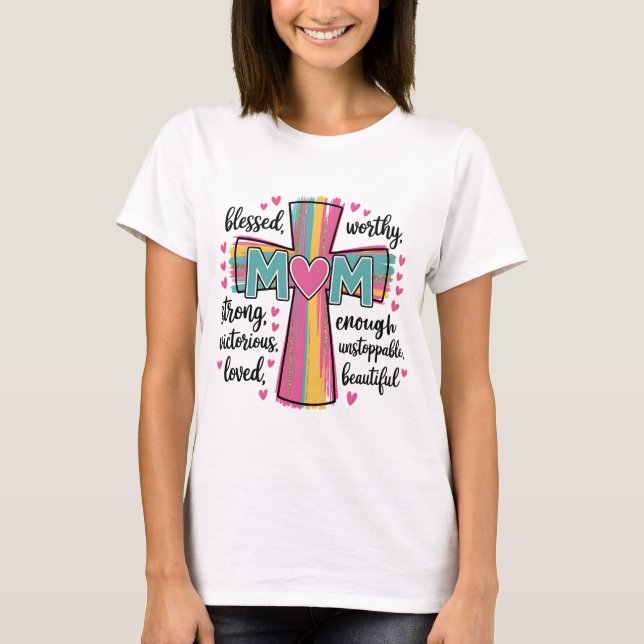 Worthy Loved Mamma Shirt | Faith Mor's Day Tee (Framsida)